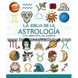 La Biblia de la Astrología