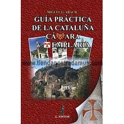 Guía Práctica de la Cataluña Cátara y Templaria