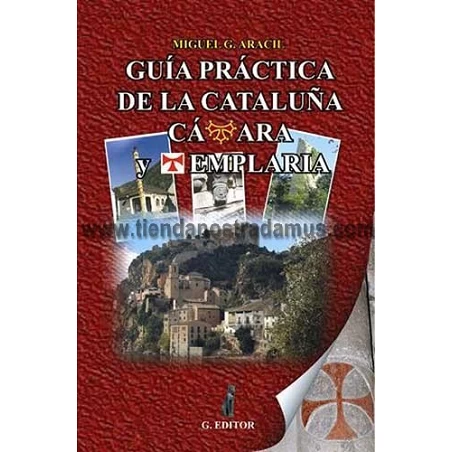 Guía Práctica de la Cataluña Cátara y Templaria